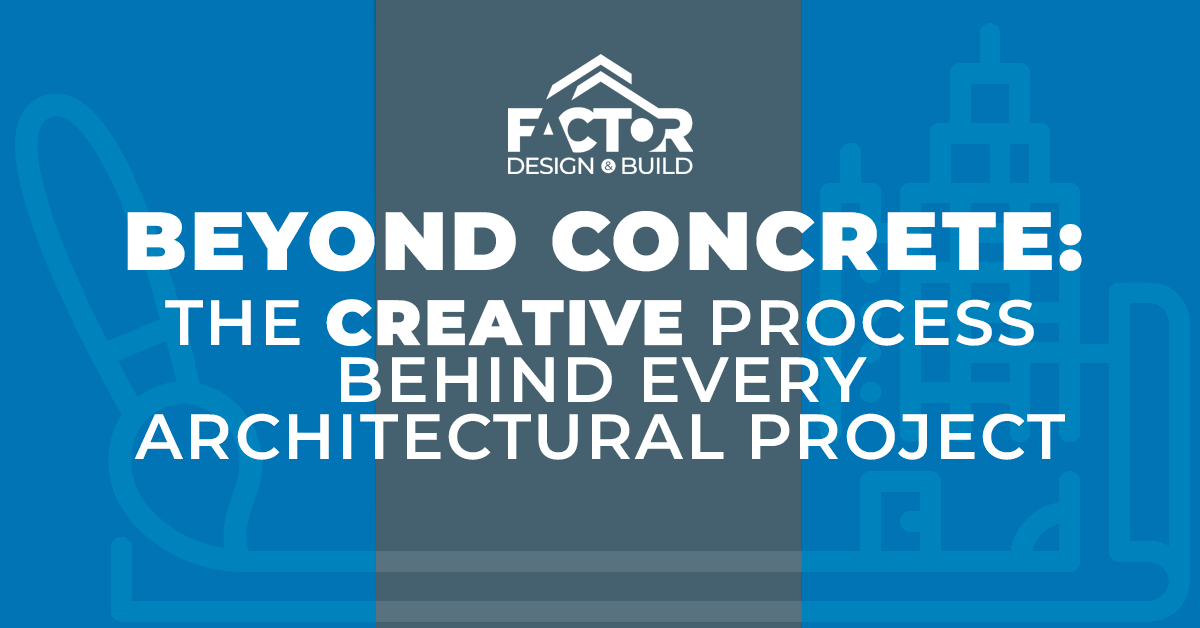 Beyond Concrete The Creative Process Behind Every Architectural Project